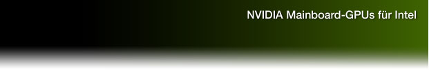 NVIDIA Mainboard-GPUs für Intel