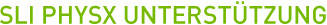 SLI PhysX Unterstützung