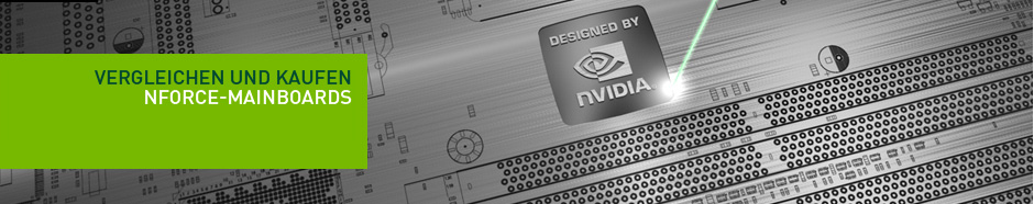 Vergleichen und kaufen nForce-Mainboards