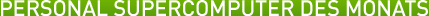 NVIDIA Personal Supercomputer des Monats