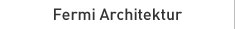Fermi Architektur